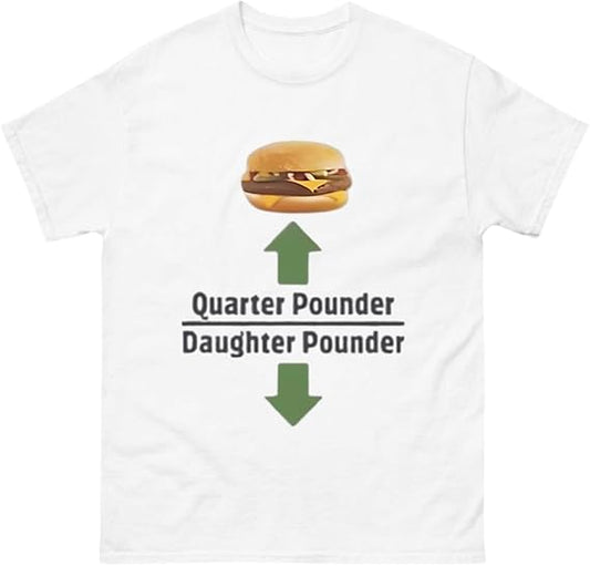 Quarter Pounder Daughter Pounder Tee