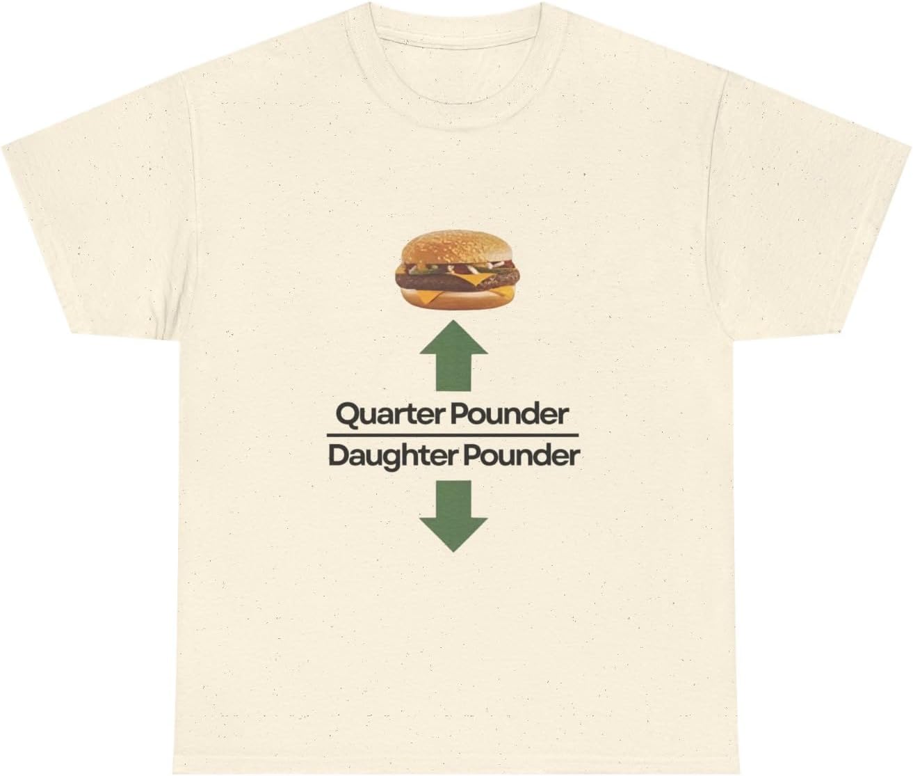 Quarter Pounder Daughter Pounder Tee