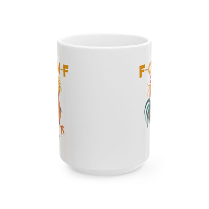 F-CAW-F Mug