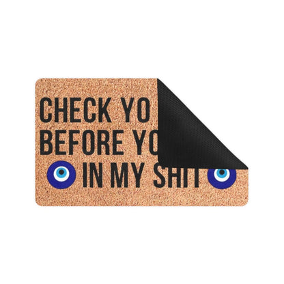 Check Ya Energy Before You Come in My Shit Doormat Evil Eyes House Warming Christmas Entrance Door Mat