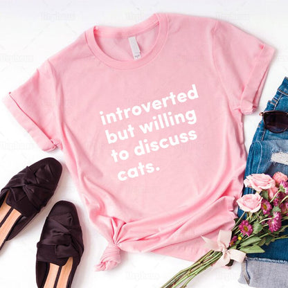 Introverted But Willing To Discuss Cats / Plants T-Shirt